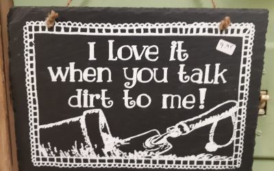 Talk dirt to me?